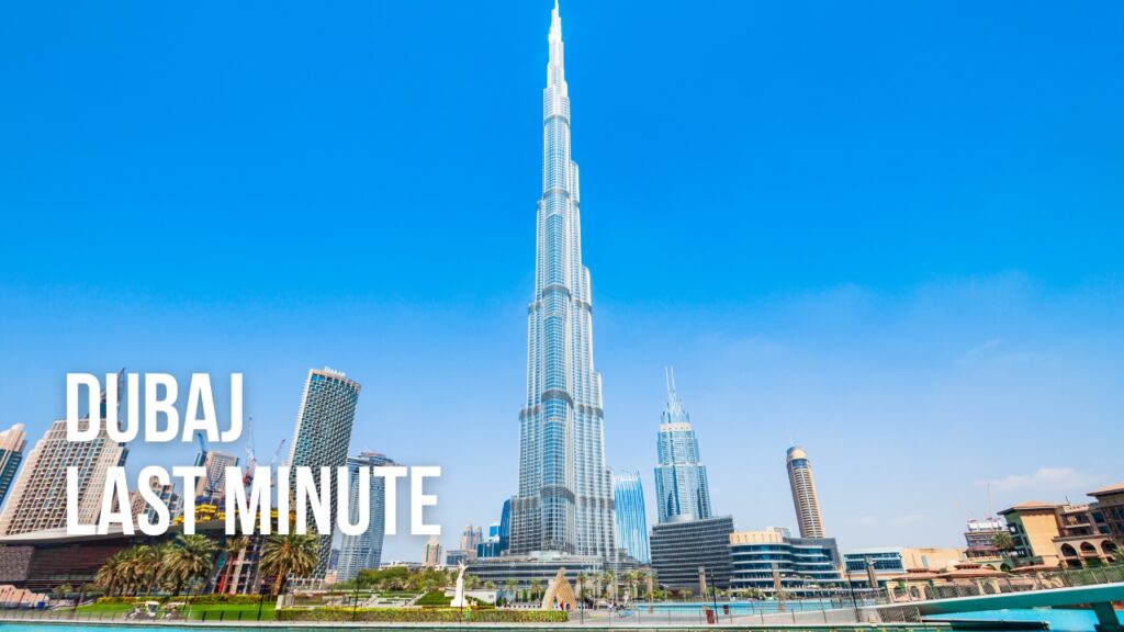 Dubaj Last Minute