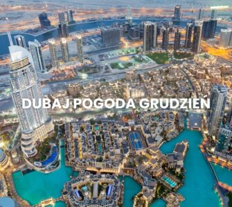 Pogoda w Dubaju w grudniu – temperatura, klimat, warunki do wypoczynku. Dubaj pogoda grudzień