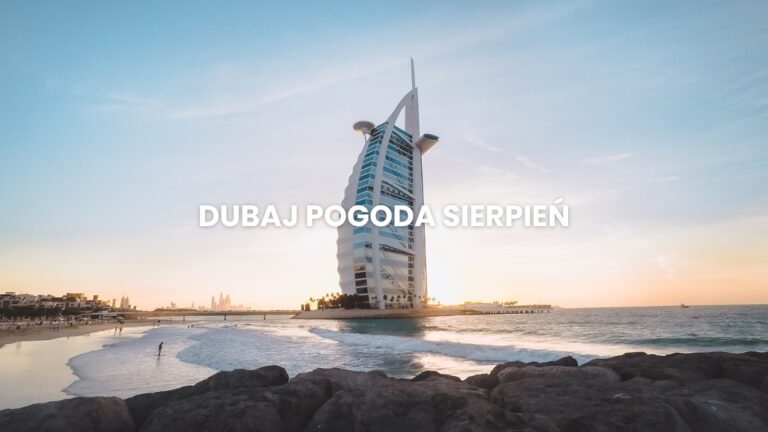 Pogoda w Dubaju w sierpniu – temperatura, klimat, warunki do wypoczynku. Dubaj pogoda sierpień.