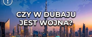 Czy w Dubaju jest wojna