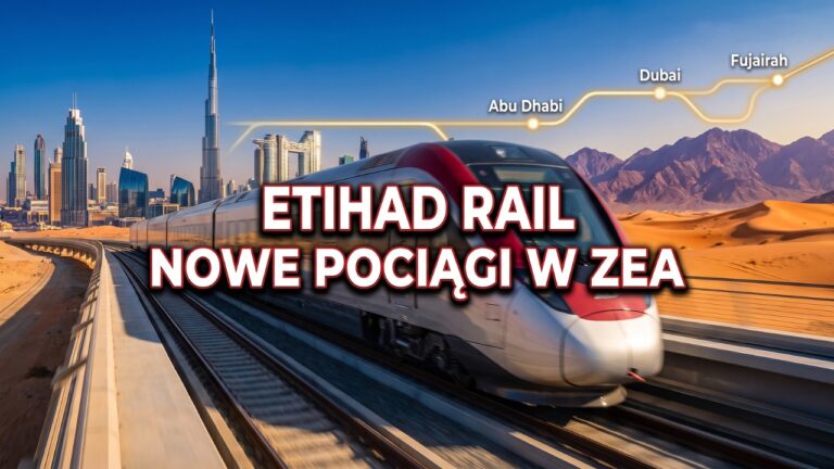 Etihad Rail – nowa kolej pasażerska w ZEA